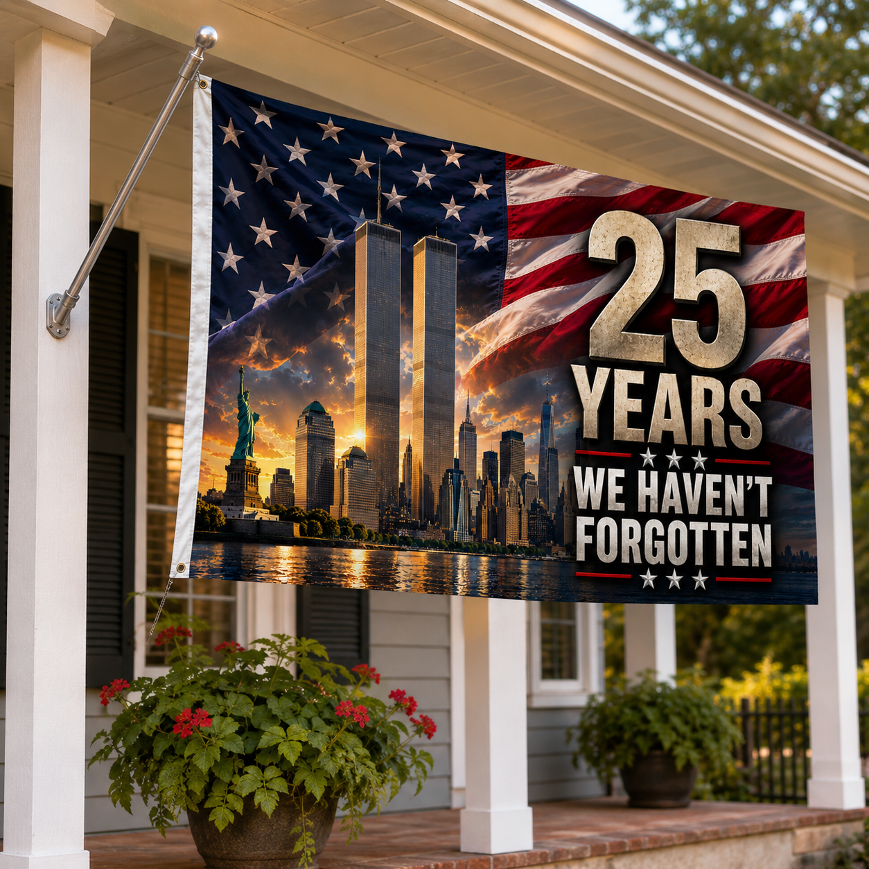 September 11 Tribute Flag | 25 Years – We Haven't Forgotten
