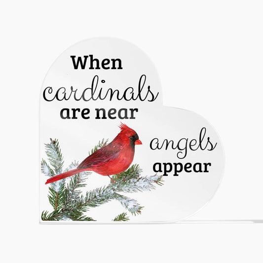 Cardinals Appear Heart Acrylic Gift – A Beautiful Memorial Keepsake, Sympathy, Gift for Loss of Loved One
