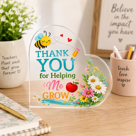 Teacher Heart Acrylic Gift – Thank You for Helping Me Grow