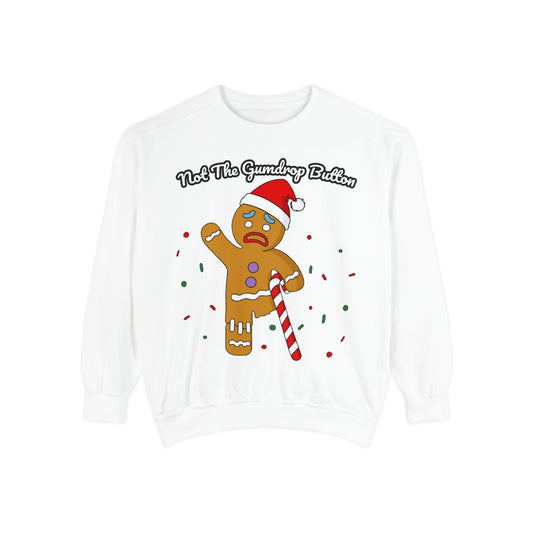 "Not The Gumdrop Button" Gingy Christmas Sweatshirt